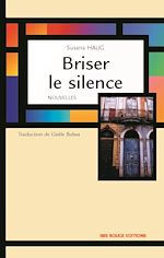 Téléchargez le livre :  Briser le silence