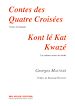 Téléchargez le livre numérique:  Contes des quatre croisées
