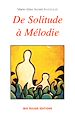 Téléchargez le livre numérique:  De solitude à Mélodie