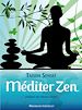 Téléchargez le livre numérique:  Méditer zen