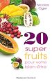 Téléchargez le livre numérique:  20 super-fruits pour votre bien-être