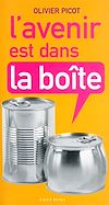 Télécharger le livre :  L'Avenir est dans la boîte