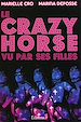 Téléchargez le livre numérique:  Le Crazy horse vu par ses filles