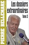 Télécharger le livre :  Les Dossiers extraordinaires, tome 3