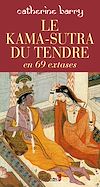 Télécharger le livre :  Le Kama-Sutra du tendre en 69 extases