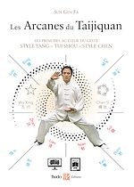 Download this eBook Les Arcanes du Taijiquan : Les principes au cœur du geste