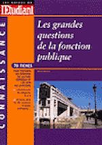 Téléchargez le livre :  Les grandes questions de la fonction publique
