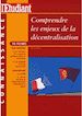 Téléchargez le livre numérique:  Comprendre les enjeux de la décentralisation