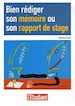 Téléchargez le livre numérique:  Bien rédiger son mémoire ou son rapport de stage
