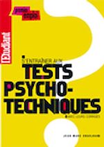 Téléchargez le livre :  S'entraîner aux tests psychotechniques
