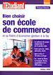 Téléchargez le livre numérique:  Bien choisir son école de commerce : Et sa filière d'économie-gestion à la fac