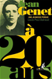 Téléchargez le livre numérique:  Jean Genet à 20 ans