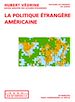 Téléchargez le livre numérique:  La politique étrangère américaine