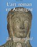Téléchargez le livre numérique:  L'art roman en Auvergne