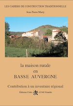Téléchargez le livre :  La maison rurale en Basse-Auvergne
