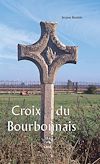 Télécharger le livre :  Croix du Bourbonnais