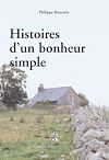 Télécharger le livre :  Histoires d'un bonheur simple