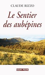 Le Sentier des aubépines | Rizzo, Claude