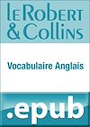 Télécharger cet ebook : Le Robert et Collins Vocabulaire anglais