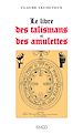 Téléchargez le livre numérique:  Le Livre des talismans et des amulettes