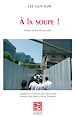 Téléchargez le livre numérique:  À la soupe