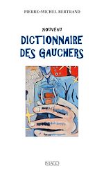 Téléchargez le livre :  Nouveau Dictionnaire des Gauchers
