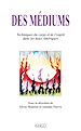 Téléchargez le livre numérique:  Des Médiums