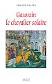 Téléchargez le livre numérique:  Gauvain le chevalier solaire