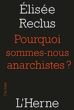 Download this eBook Pourquoi sommes-nous anarchistes ?