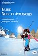 Téléchargez le livre numérique:  Guide Neige et avalanches. Connaissances, pratiques, sécurité