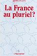 Téléchargez le livre numérique:  La France au pluriel