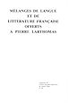 Télécharger le livre : Mélanges de langue et de littérature française offerts à  Pierre Larthomas