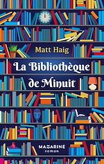 La Bibliothèque de Minuit | Haig, Matt