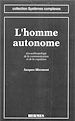 Téléchargez le livre numérique:  L'homme autonome, éco-anthropologie de la communication et de la cognition