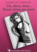 Téléchargez le livre numérique:  Un, deux, trois... Nous irons en croix