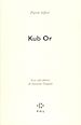 Téléchargez le livre numérique:  Kub Or