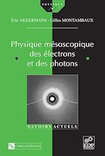 Physique mésoscopique, électrons, photons
