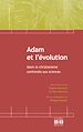Téléchargez le livre numérique:  ADAM ET L'EVOLUTION