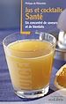Téléchargez le livre numérique:  Jus et cocktails santé