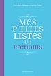 Téléchargez le livre numérique:  Mes p'tites listes de prénoms