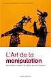 Téléchargez le livre numérique:  L'art de la manipulation