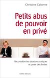 Télécharger le livre :  Petits abus de pouvoir en privé