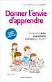 Téléchargez le livre numérique:  Donner l'envie d'apprendre