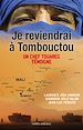 Téléchargez le livre numérique:  Je reviendrai à Tombouctou