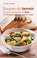 Téléchargez le livre numérique:  Soupes du terroir toutes simples et éco