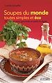 Téléchargez le livre numérique:  Soupes du monde toutes simples et éco