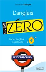 L'anglais, Niveau zéro |