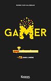 Gamer T02 | Villeneuve, Pierre-Yves