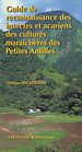 Téléchargez le livre numérique:  Guide de reconnaissance des insectes et acariens des cultures maraîchères des Petites Antilles