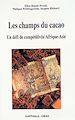 Téléchargez le livre numérique:  Les Champs du cacao